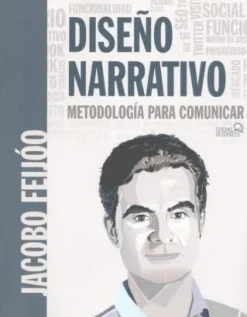 DISEÑO NARRATIVO. METODOLOGÍA PARA COMUNICAR