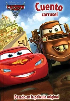 DISNEY PIXAR CARS 2 CUENTO CARRUSEL