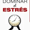 DOMINAR EL ESTRÉS
