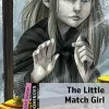 DOMINOES QUICK STARTER: THE LITTLE MATCH GIRL