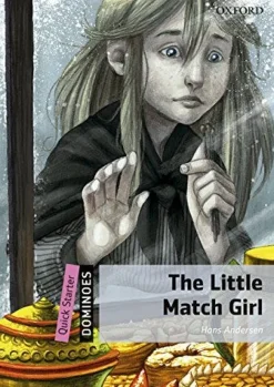 DOMINOES QUICK STARTER: THE LITTLE MATCH GIRL