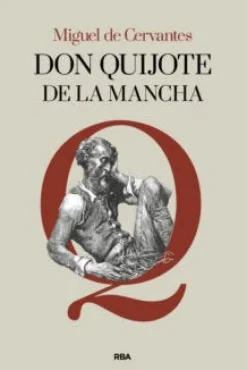 DON QUIJOTE DE LA MANCHA