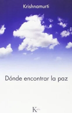 DONDE ENCONTRAR LA PAZ