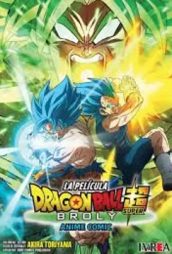 DRAGON BALL SUPER: BROLY ANIME CÓMIC