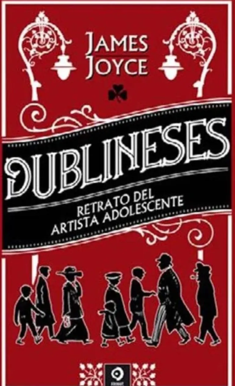 DUBLINESES / RETRATO DE UN ARTISTA ADOLESCENTE