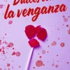 DULCES COMO LA VENGANZA