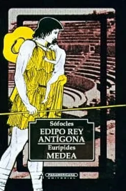 EDIPO REY, ANTIGONA, MEDEA