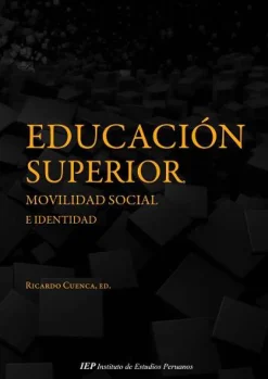 EDUCACION SUPERIOR: MOVILIDAD SOCIAL E IDENTIDAD