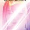 EFT. PSICOLOGIA ENERGETICA