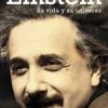 EINSTEIN: SU VIDA Y SU UNIVERSO