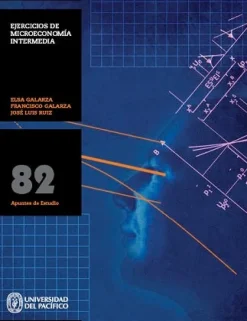EJERCICIOS DE MICROECONOMIA INTERMEDIA