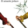 EL AMANTE POLACO