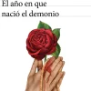 EL AÑO EN QUE NACIO EL DEMONIO