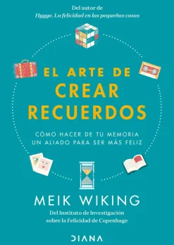 EL ARTE DE CREAR RECUERDOS