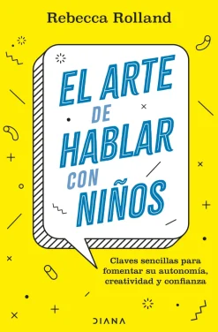 EL ARTE DE HABLAR CON NIÑOS