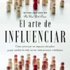 EL ARTE DE INFLUENCIAR
