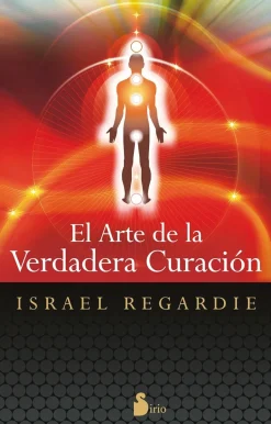 EL ARTE DE LA VERDADERA CURACION