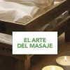 EL ARTE DEL MASAJE