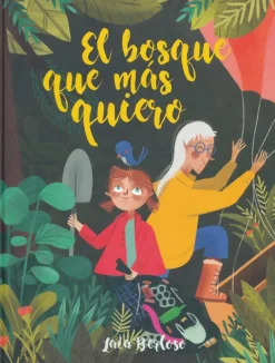 EL BOSQUE QUE MAS QUIERO