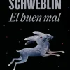 EL BUEN MAL