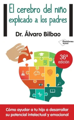 EL CEREBRO DEL NIÑO EXPLICADO A LOS PADRES