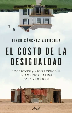 EL COSTO DE LA DESIGUALDAD