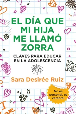 EL DÍA QUE MI HIJA ME LLAMÓ ZORRA