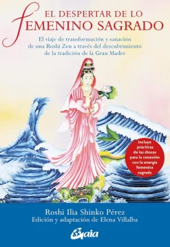 EL DESPERTAR DE LO FEMENINO SAGRADO