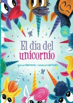 EL DIA DEL UNICORNIO