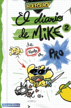 EL DIARIO DE MIKE 2. DE NOOB A PRO