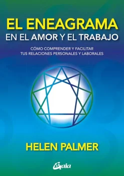 EL ENEAGRAMA EN EL AMOR Y EL TRABAJO