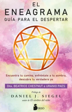 EL ENEAGRAMA. GUÍA PARA EL DESPERTAR