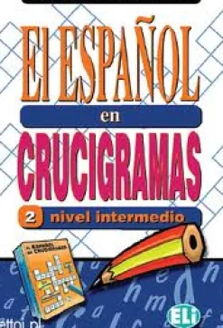 EL ESPAÑOL EN CRUCIGRAMAS 2   *