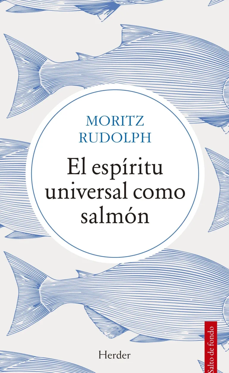 EL ESPÍRITU UNIVERSAL COMO SALMÓN
