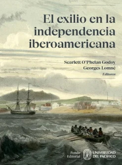 El exilio en la independencia iberoamericana