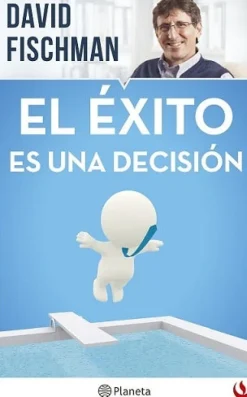 EL EXITO ES UNA DECISION
