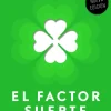EL FACTOR SUERTE