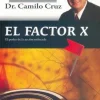 EL FACTOR X - EL PODER DE LA ACCION ENFOCADA   *
