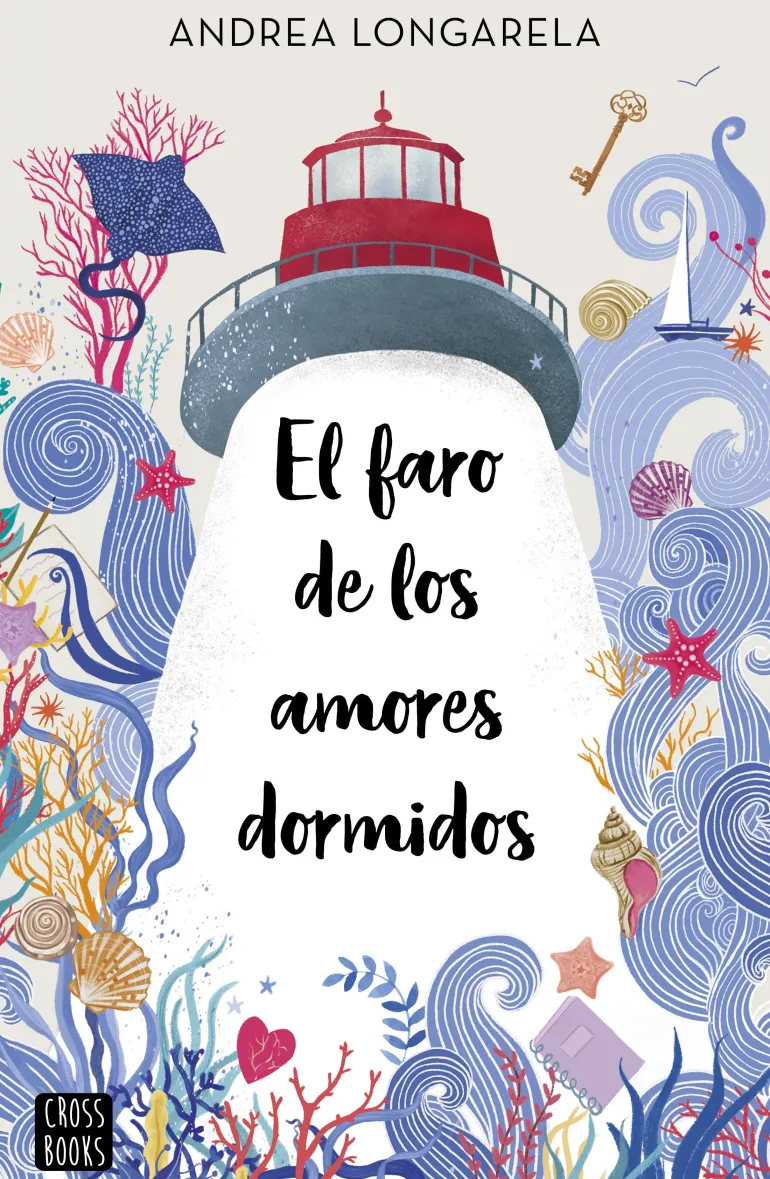 EL FARO DE LOS AMORES DORMIDOS