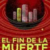 EL FIN DE LA MUERTE