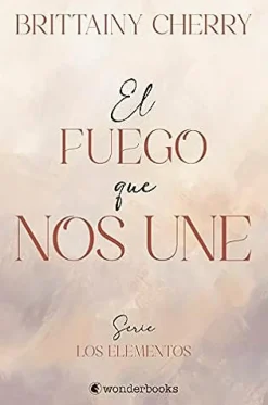 EL FUEGO QUE NOS UNE (MAXI)