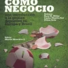 EL FUTBOL COMO NEGOCIO