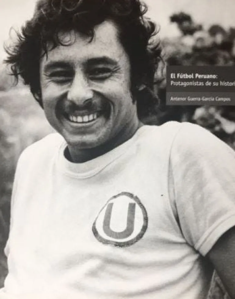 EL FUTBOL PERUANO: PROTAGONISTAS DE SU HISTORIA