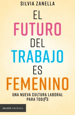 EL FUTURO DEL TRABAJO ES FEMENINO