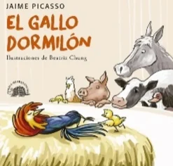 EL GALLO DORMILÓN