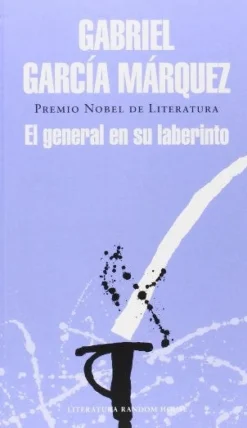 EL GENERAL EN SU LABERINTO (NUEVA EDICION)