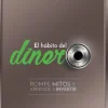 EL HABITO DEL DINERO: ROMPE MITOS Y APRENDE A INVERTIR