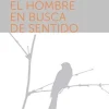 EL HOMBRE EN BUSCA DE SENTIDO (HB)