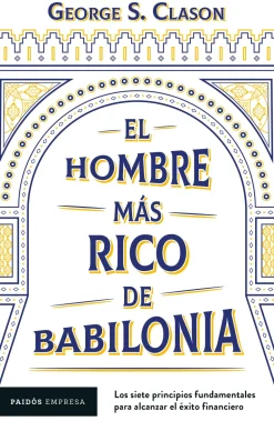 EL HOMBRE MÁS RICO DE BABILONIA