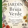 EL JARDIN DE LA BRUJA VERDE